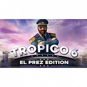   Tropico 6 El Prez Edition
