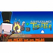   BattleBlock Theater
