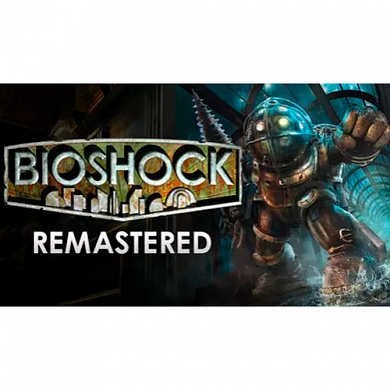   BioShock + BioShock Remastered
