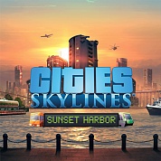   Cities: Skylines - Sunset Harbor ( )
