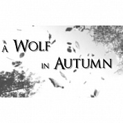   A Wolf in Autumn