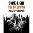 ���� ���� Dying Light: The Following - Enhanced Edition (��� ��)