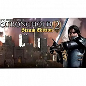   Stronghold 2: Steam Edition