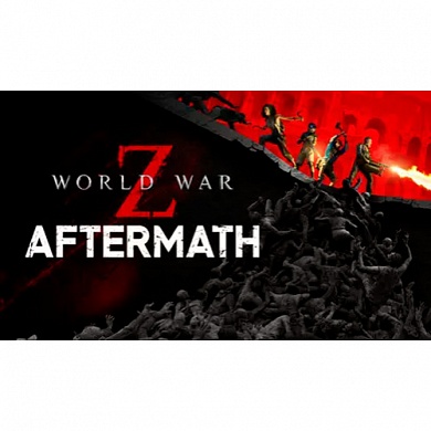   World War Z: Aftermath